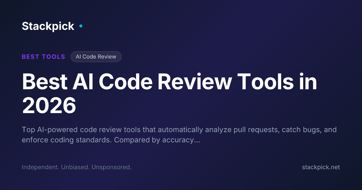 Best AI Code Review Tools in 2026 | Stackpick