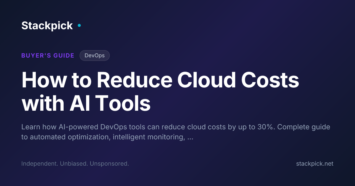 How to Reduce Cloud Costs with AI Tools | Stackpick