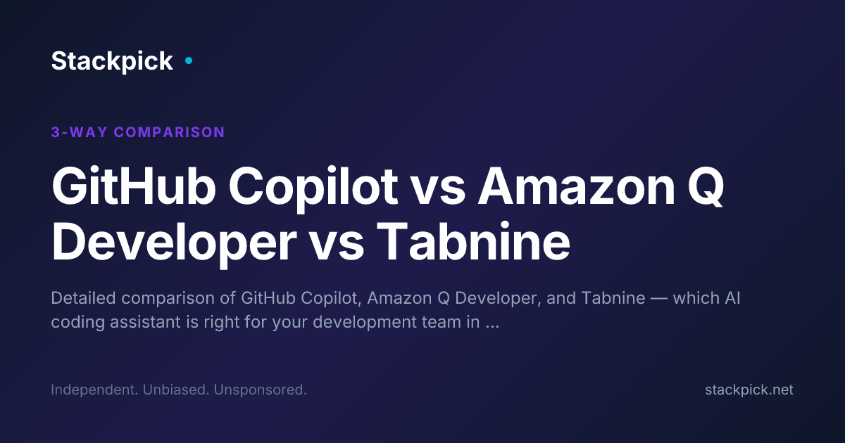 GitHub Copilot vs Amazon Q Developer vs Tabnine (2026) | Stackpick