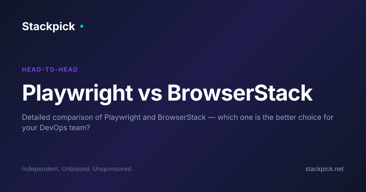 Playwright vs BrowserStack (2026) | Stackpick